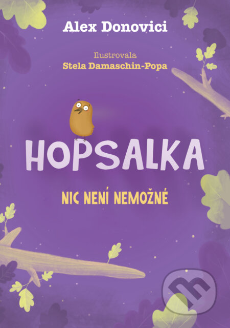Hopsalka: Nic není nemožné-Alex Donovichi