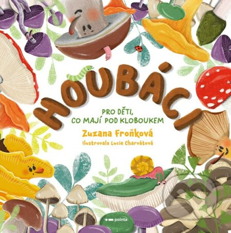 Houbáci-Zuzana Froňková
