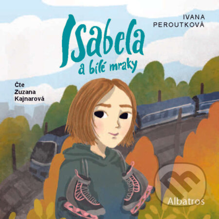 Isabela a bílé mraky-Ivana Peroutková
