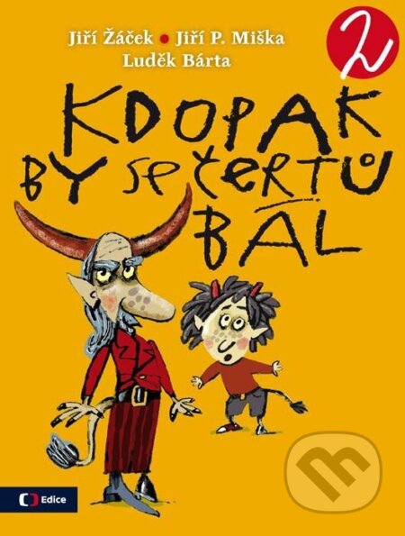 Kdopak by se čertů bál 2-Jiří P. Miška a Jiří Žáček