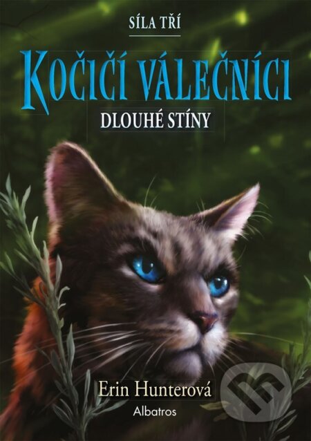 Kočičí válečníci: Síla tří (5) - Dlouhé stíny-Erin Hunter