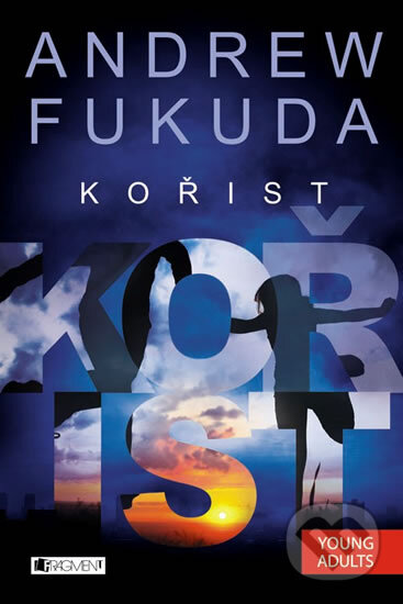 Kořist-Andrew Fukuda