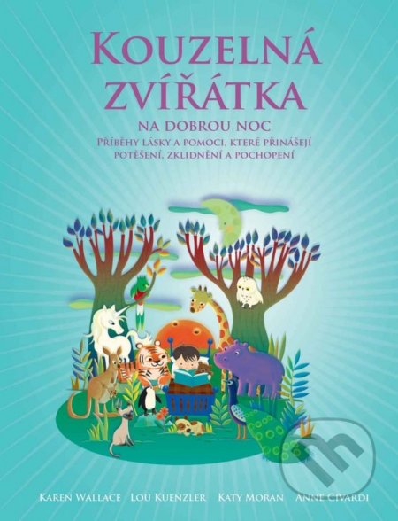 Kouzelná zvířátka na dobrou noc-Lou Kuenzler