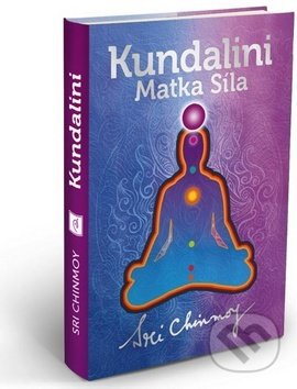 Kundalini: Matka Síla-Sri Chinmoy