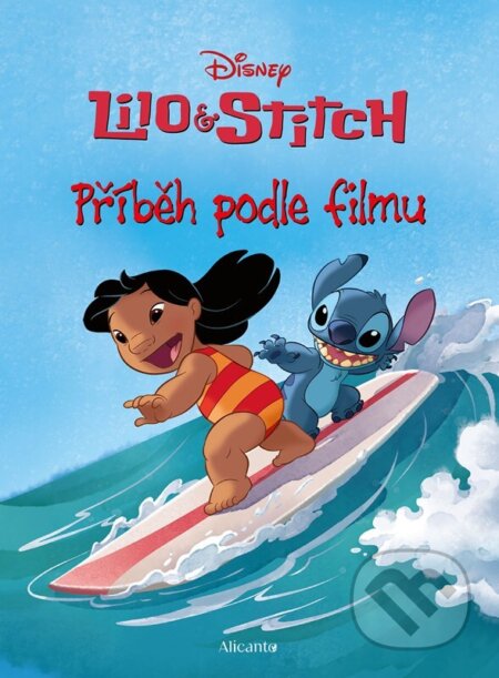 Lilo a Stitch - Příběh podle filmu-Autorský kolektiv
