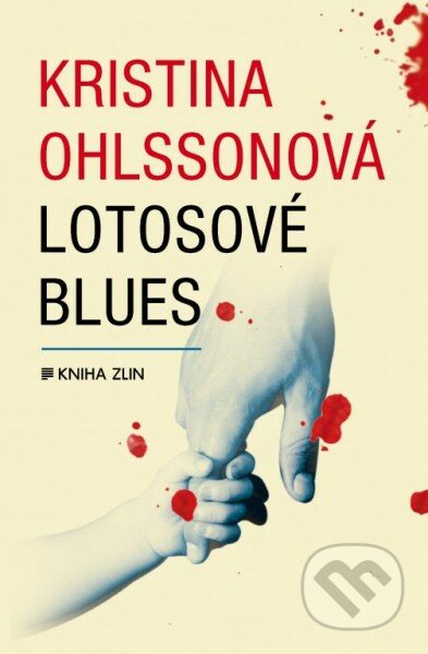 Lotosové blues-Kristina Ohlsson