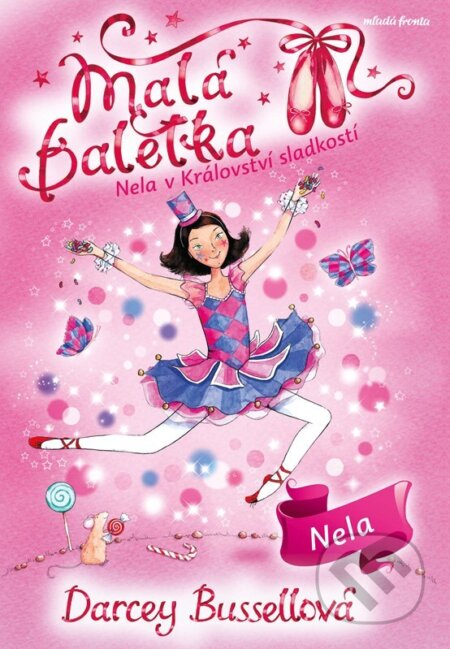 Malá baletka 18: Nela v Království sladkostí-Darcey Bussell