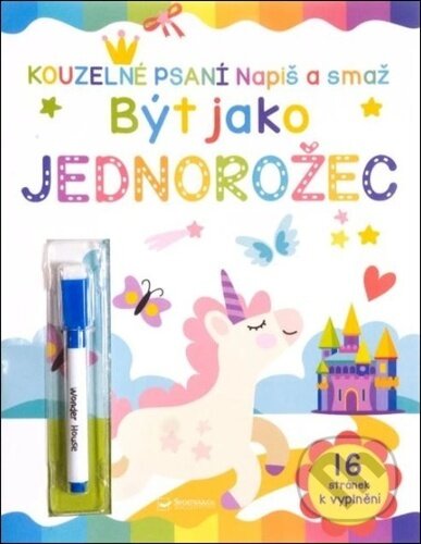 Napiš a smaž: Být jako jednorožec-