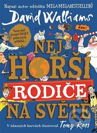 Nejhorší rodiče na světě-David Walliams