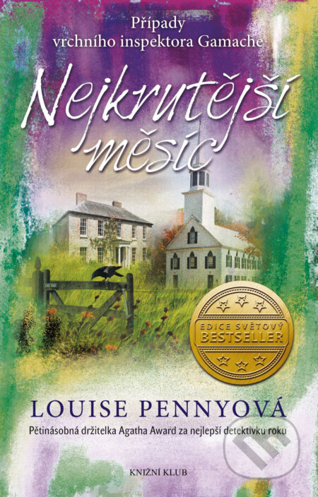 Nejkrutější měsíc (Inspektor Gamache 3)-Louise Penny