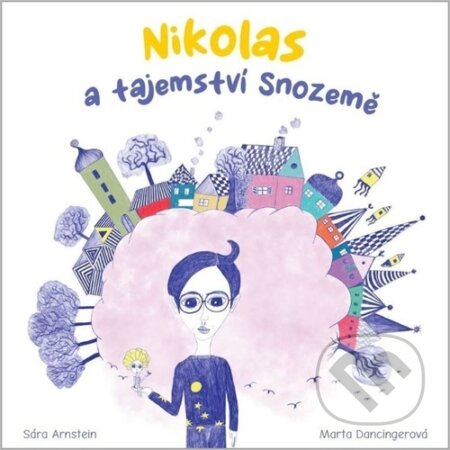 Nikolas a tajemství Snozemě-Marta Dancingerová