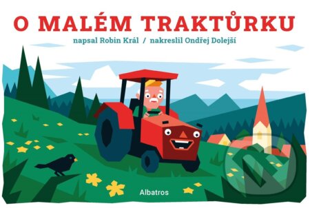 O malém traktůrku-Robin Král