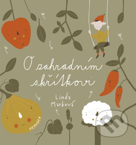 O zahradním skřítkovi-Linda Marková