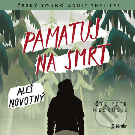 Pamatuj na smrt-Aleš Novotný