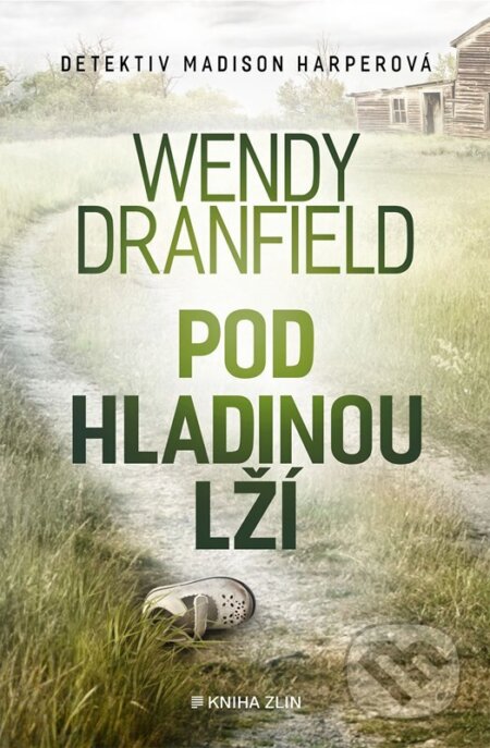 Pod hladinou lží-Wendy Dranfield