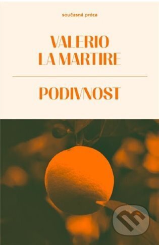 Podivnost-Valerio la Martire