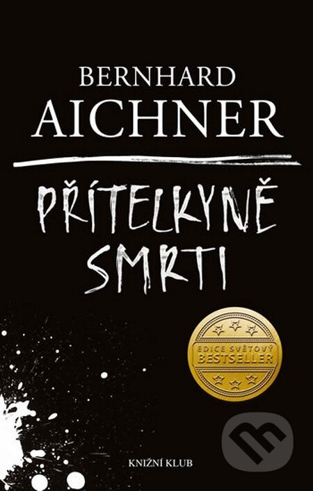 Přítelkyně smrti-Bernhard Aichner