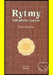 Rytmy Základního kamene-Paul Mackay