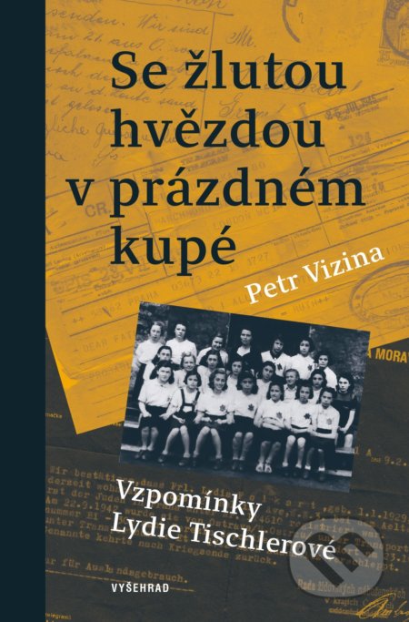 Se žlutou hvězdou v prázdném kupé-Petr Vizina
