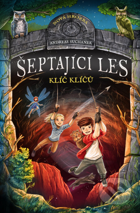 Šeptající les: Klíč klíčů-Andreas Suchanek