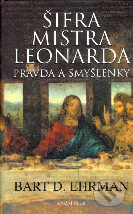 Šifra mistra Leonarda-Bart D. Ehrman