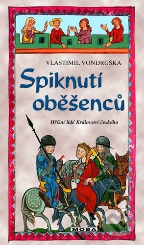 Spiknutí oběšenců-Vlastimil Vondruška