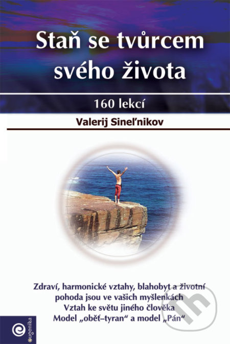 Staň se tvůrcem svého života-Valerij Sinelnikov