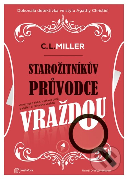 Starožitníkův průvodce vraždou-C.L. Miller