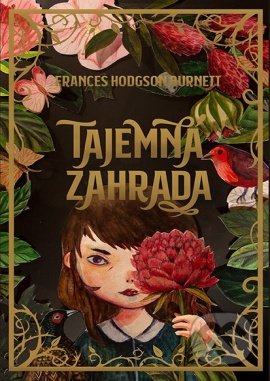 Tajemná zahrada-Frances Hodgson Burnett