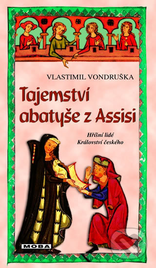 Tajemství abatyše z Assisi-Vlastimil Vondruška