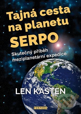 Tajná cesta na planetu Serpo-Len Kasten