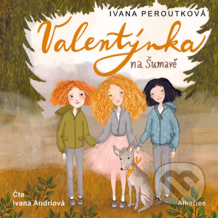 Valentýnka na Šumavě-Ivana Peroutková