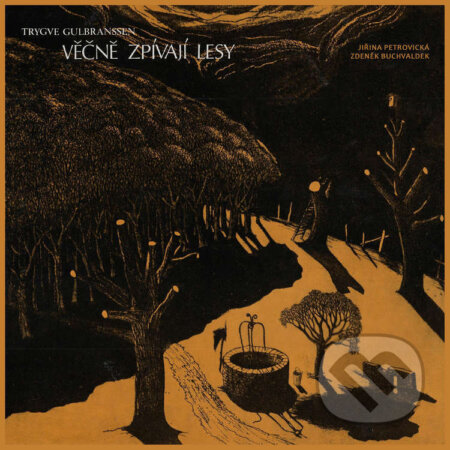 Věčně zpívají lesy-Trygve Gulbranssen