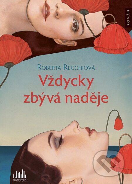 Vždycky zbývá naděje-Rossella Roberta Recchia