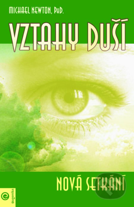 Vztahy duší - Nová setkání-Michael Newton