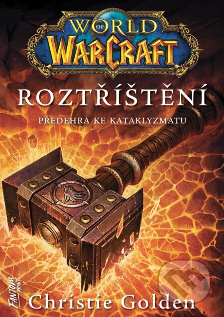 World of Warcraft - Roztříštění-Christie Golden