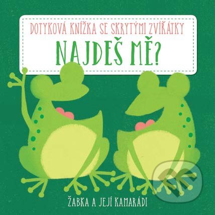 Žabka a její kamarádi-