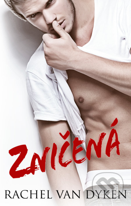 Zničená-Rachel Van Dyken