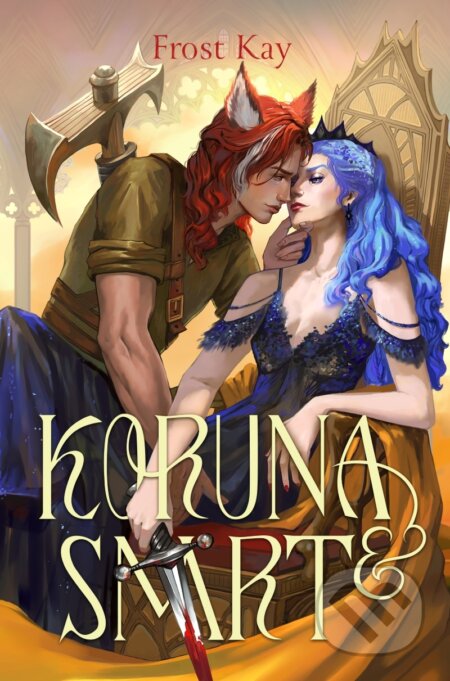Koruna a smrt-Frost Kay