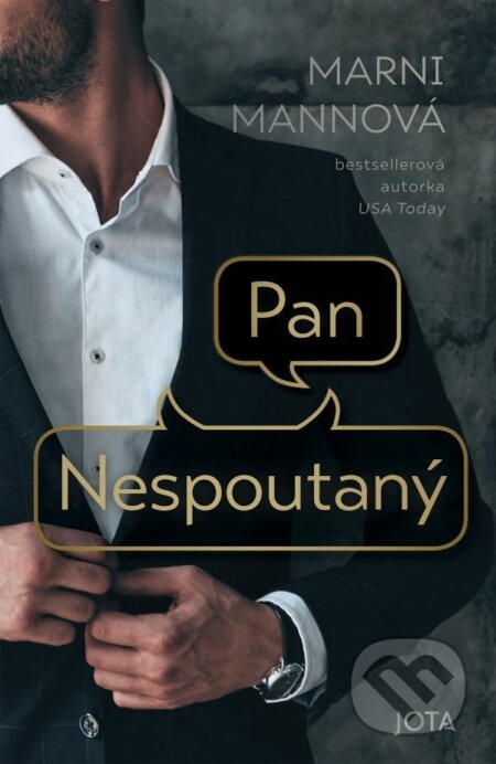 Pan Nespoutaný-Mani Mann