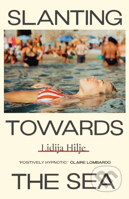 Slanting Towards the Sea-Lidija Hilje
