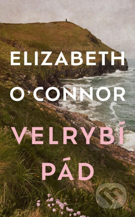 Velrybí pád-Elizabeth O´Connor