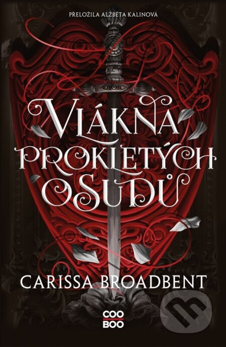 Vlákna prokletých osudů-Carissa Broadbent
