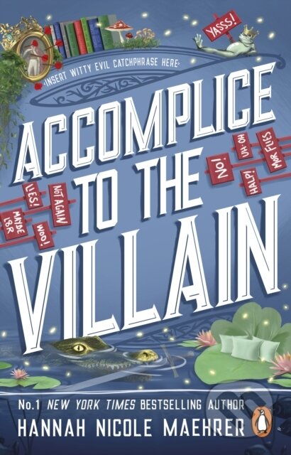 Accomplice to the Villain-Hannah Nicole Maehrer