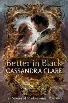 Better in Black-Cassandra Clare