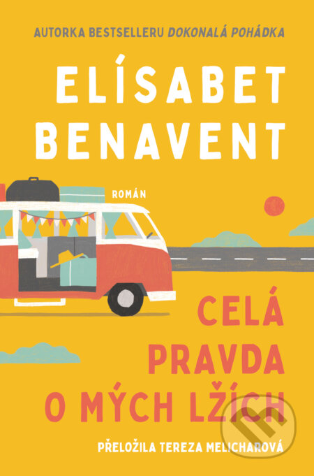 Celá pravda o mých lžích-Elísabet Benavent