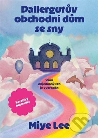 Dallergutův obchodní dům se sny-Lee Miye