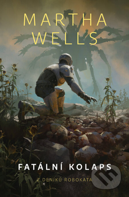 Fatální kolaps-Martha Wells