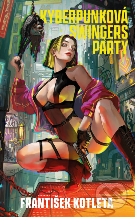 Kyberpunková swingers party-František Kotleta