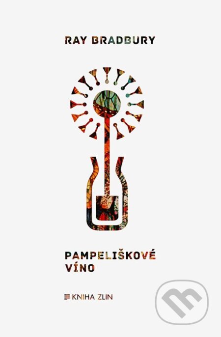 Pampeliškové víno-Ray Bradbury